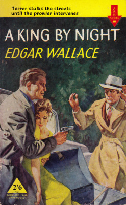 A King By Night, by Edgar Wallace (Arrow, 1961).From a charity shop in Nottingham.