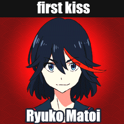 mofetafrombrooklyn:  sekretsu:  blisteredblood:  h1ghlander360:  crazygristle-ite:  um-fanam-and-stuff:  Drag for your Kill la KIll first kiss. ~ Source ~  Satsuki.  Ryuko.  Mako.  &gt;Nonon.YES PLS  And it is… MAKO!?! O_O  Ryuko and no one else! &lt;3333