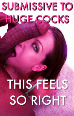 jaynelovesdick:  therealwalrusking:  Submit to huge cock!  the more you crave cock the happier you will be about your femininity   craving cock is simply a reinforcement of my femininity *giggle*