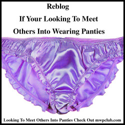 pantycouple:  Wearing panties feels so good, and being around other men wearing panties whether in person or online feels even better. Its nice having friends who wear panties. Reblog this if your looking to meet other men wearing panties.  Yes I am!