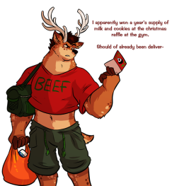 doodleglaz: Milk and Cookies It is a recorded phenomenon among deer that during the festive period, ingesting milk and cookies sends the deer into a gluttonous feeding state that compounds with each bottle of milk and cookie they devour. The results of