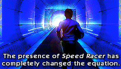 bigdealrebel:  Movies Worth Giffing: Speed Racer  “You don’t climb into a T-180 to be a driver. You do it because you’re driven.”  