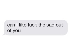 Honestly can someone send me this text