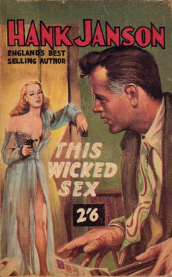This Wicked Sex, by Hank Janson (Roberts and Vinter, 1960). From Ebay.