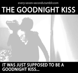 every-seven-seconds:  The goodnight kiss
