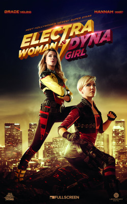 Electrawomandynagirl:  First Look At The Official Poster For Electra Woman &Amp;Amp;