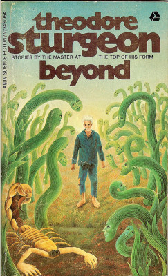 Beyond, a collection of six short stories by Theodore Sturgeon, 1960.