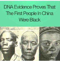 talkdowntowhitepeople:  godihatethisfreakingcat:    Spoiler alert. The first people pretty much everywhere were black.  Exactly.  Fun fact: not only were the first people in China black, but the Asian continent was settled (by H. sapiens sapiens, that
