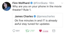themysteryoftheunknownuniverse: bevvie-marsh: Finn Wolfhard dragging James Charles on twitter IT was amazing James Charles is just mad that he didn’t get cast as Pennywise  