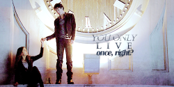 :   “You only live once, right?