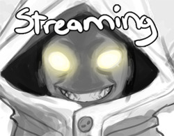 Come join the stream. /