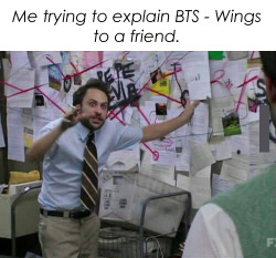 Pizzapaprika:  Me Trying To Explain Bts - Wings To A Friend..