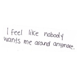 simply-pathetic:  I feel so alone, I feel like I annoy everyone I try to talk to and it’s killing me.