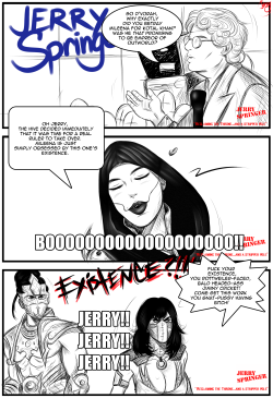 realjassycoco:  MKX Komic: Jerry Springer EditionUgh this took so long…Because no one stopped me when I did this:  Lol this hilarious, I love what you are doing with this Jassy