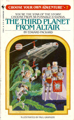 Choose Your Own Adventure No. 7: The Third Planet From Altair, by Edward Packard. Illustrated by Paul Granger (Bantam, 1982).From a charity shop in Hounslow, London.“The hours stretch into days; the days stretch into weeks. Now you have waited so long