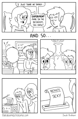 forlackofabettercomic:  Nothing spices up your love life like the scientific method! 