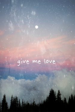 Give me love ♥ en We Heart It. http://weheartit.com/entry/74476744/via/Seda_Boyraz