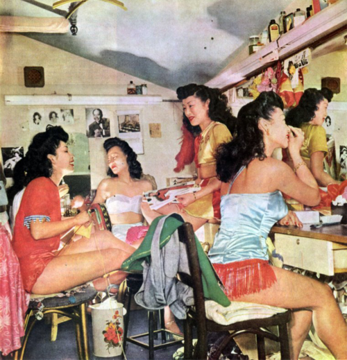 Backstage at Forbidden City, photographed by Holiday Magazine 1948 Nudes &amp; Noises  