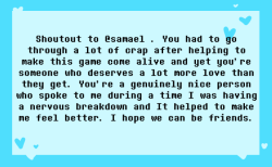 samael:  undertalepositivityproject:  Shoutout to @samael . You had to go through a lot of crap after helping to make this game come alive and yet you’re someone who deserves a lot more love than they get. You’re a genuinely nice person who spoke