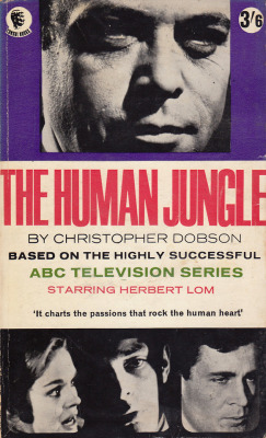 The Human Jungle, by Christopher Dobson (Consul, 1963).From a charity shop in Bournemouth.