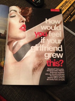 erikalust:  enzuigiri:  The rarest of the rare: a men’s magazine advocating hairy armpits on women.   The answer is: GREAT