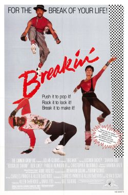 BACK IN THE DAY |5/4/84| the movie, Breakin&rsquo;, was released in theaters.
