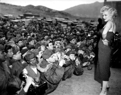 Talesfromweirdland:  Marilyn Monroe Visits The Troops In Korea, 1954.She Went On