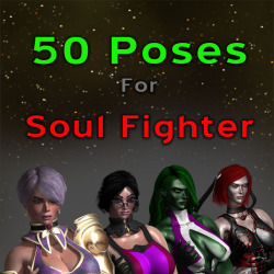 Your Soul Fighter now has 50 poses to go along with it!  Compatible &amp; Recommended for creatives who use Lightwave 3D 9.2 or above. Check it out! 50 Poses For Soul Fighter  http://3deroti.ca/50-Poses-For-Soul-Fighter