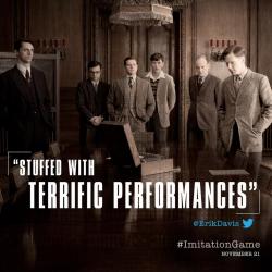   The Imitation Game @ImitationGame · 59m   See why fans are already talking about the cast of The #ImitationGame. Coming to theaters November 21.  