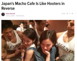 numberonehulktrash:  owson:  hipsterloli:Japan has a bara maid cafe and im typing this from the airport  oh my god  “Food and drink are on the expensive side, but if you order a can of beer, your macho waiter will pour it and then crush the can.”
