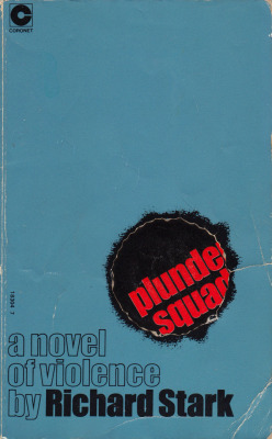 Plunder Squad, by Richard Stark (Coronet, 1974). From Ebay.