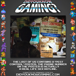 didyouknowgaming:  The Last of Us.  http://kotaku.com/the-last-of-us-hidden-phone-sex-numbers-a-mistake-w-586902643