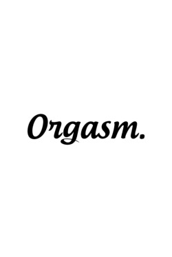 elastodaseu:  Orgasmo.