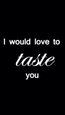 truesubmissiveslave-wants:  Mmmmmmm I like to taste ~ xoxo 