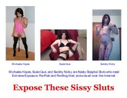 susiequexxx:  Spread these sluts everywhere you can and make them famous. 