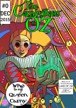 THE CARNEVILLANS OF OZI stumbled across this incredibly cool comic on DA and I really recommend that folks keep an eye on it.An adaptation of the work of L. Frank Baum (obviously) the Carnevillans is already 13 pages and the first issue is chock full