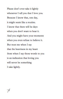 lyshaeskro:  Always this. It is always intentional and indicative of how much my heart is binded to yours.