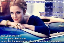 Wife-led marriage was your choice.  Caption Credit: Uxorious Husband Image Credit: https://www.pexels.com/photo/adult-attractive-beautiful-car-347281/
