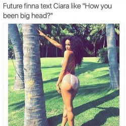 sonoanthony:  welcometomygarden:  sonoanthony:  Hey stranger  I dont find anything special about Ciara…im not hating..im just saying.  Hey I think your eye doctor misses you, hit them up for your next appointment  😂😂👏🏾☝🏾️