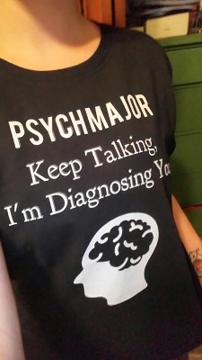 psych2go:  sweetsacrifixe:  I got my shirt from @psych2go ! Thanks so much!  If any of you guys got the shirt, could you send me a picture of it? 