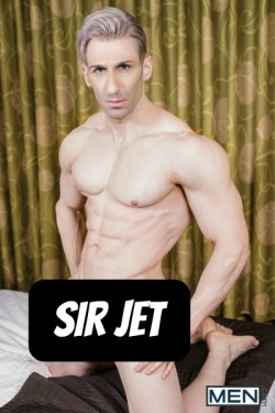 SIR JET at MEN  CLICK THIS TEXT to see the NSFW original.