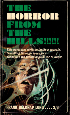 The Horror From The Hills, by Frank Belknap Long (Belmont Productions, 1965). From a charity shop in West Bridgford, Notttingham.  THE VAMPIRE FROM THE FOURTH DIMENSION    I knew that something unspeakably malign was crouching on the ground beside me.