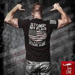gop-tea-pub:  Who has a BUDDY who NEEDS THIS?? “STOMP MY FLAG - I’LL STOMP YOUR A&amp;&amp;” by Veteran Owned - NINE LINE APPAREL Purchase LINK - http://www.ninelineapparel.com/defend-this-flag/