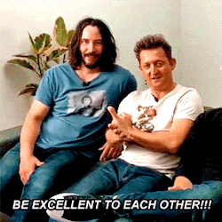 politelyintheknow: a special message from old bill and ted. [x]