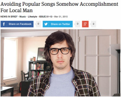 theonion:  Avoiding Popular Songs Somehow Accomplishment For Local Man  