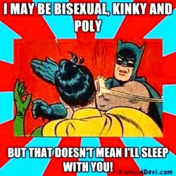 Bi, poly, kinky&hellip; but still choosey! #bi #poly #polyamory #polyamorous #discernment #batman #kinky #funny