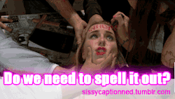 I love this image! Lipstick, humiliation, hmmmmmore OC and lots of reposts on sissycaptionned.tumblr.com