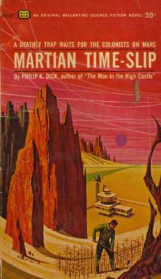 Martian Time Slip by Philip K. Dick, 1964.