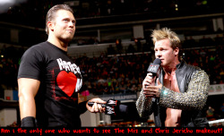 wrestlingssexconfessions:  Am I the only one who wants to see The Miz and Chris Jericho makeout?  I would pay to see that!!