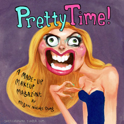sketchshark:Hi everyone!  I’m opening up Pre-Orders for my cosmetics comics zine, “Pretty Time!” If you’ve enjoyed my weird comics about makeup and beauty products and would like to own them in printed, book format, you can place your order